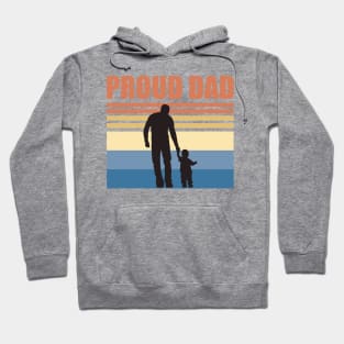 Proud Dad - Fathers Day Hoodie